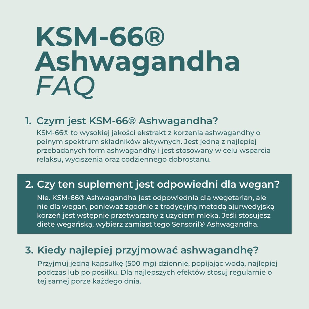 Najczęstsze pytania o KSM-66 Ashwagandha, stosowanie i odpowiedniość dla wegetarian