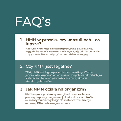 Sekcja FAQ dotycząca NMN: różnice między proszkiem a kapsułkami, legalność NMN oraz działanie NMN na organizm.